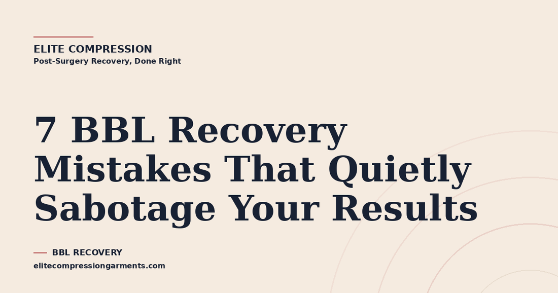 7 BBL Recovery Mistakes That Quietly Sabotage Your Results
