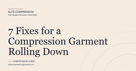 7 Fixes for a Compression Garment Rolling Down