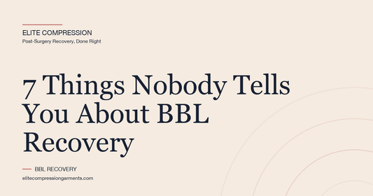 7 Things Nobody Tells You About BBL Recovery