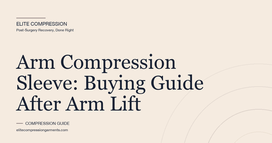 Arm Compression Sleeve: Buying Guide After Arm Lift
