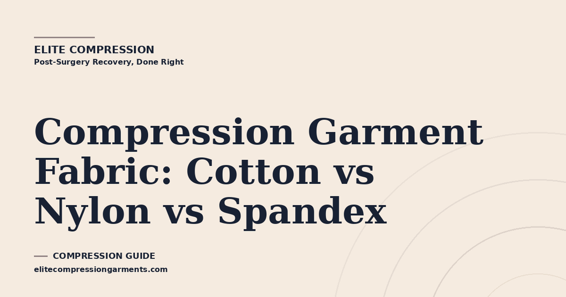 Compression Garment Fabric: Cotton vs Nylon vs Spandex