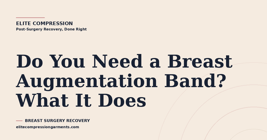 Do You Need a Breast Augmentation Band? What It Does