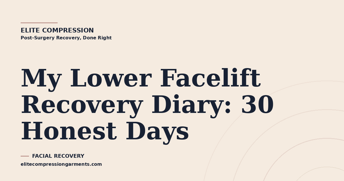 My Lower Facelift Recovery Diary: 30 Honest Days