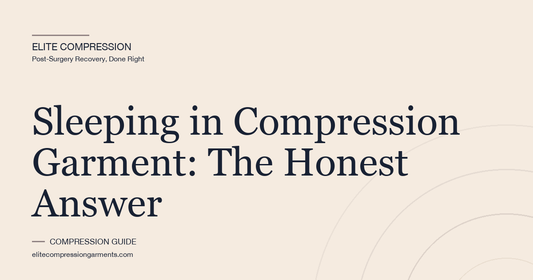 Sleeping in Compression Garment: The Honest Answer